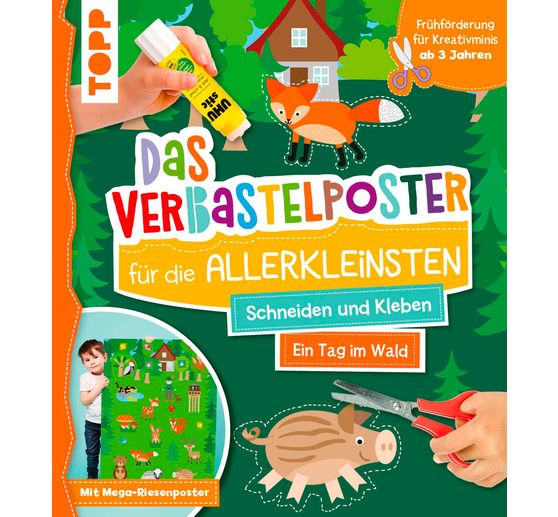 Kniha "Das Verbastelposter-Buch für die Allerkleinsten. - Ein Tag im Wald."