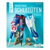 Book "Fantastische Schultüten (kreativ.kompakt)"