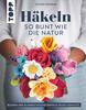 Book "H&auml;keln so bunt wie die Natur"