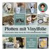 Kniha "Plotten mit Vinylfolie"