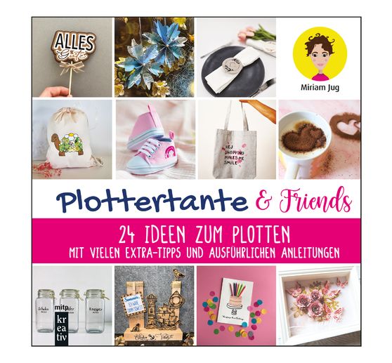 Book "Plottertante & Friends: 24 Ideen zum Plotten"