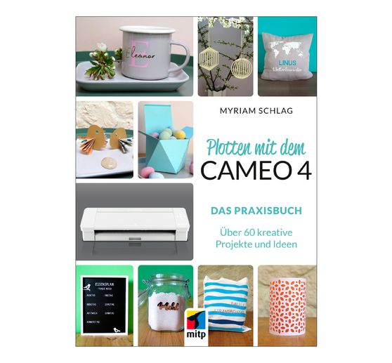 Kniha "Plotten mit dem Cameo 4"