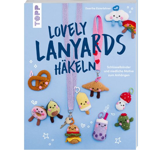 Kniha "Lovely Lanyards h&auml;keln - Schl&uuml;sselanh&auml;nger"