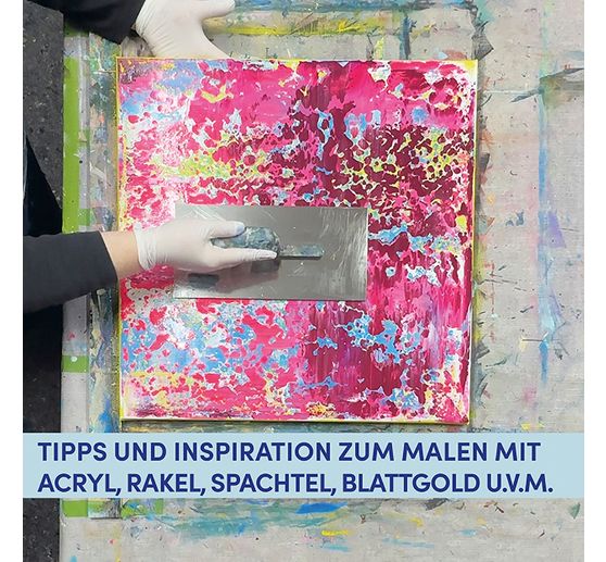 Kniha "Abstrakte Acrylbilder - Schicht f&uuml;r Schicht"
